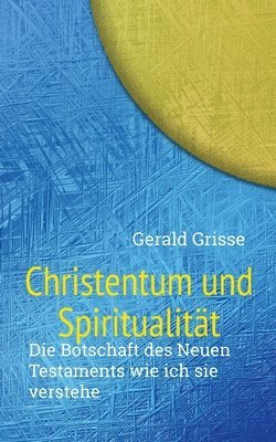 bokomslag Christentum und Spiritualitt