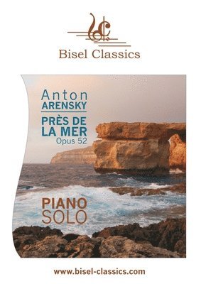Anton Arensky, Jenni Pinnock - Près de la Mer - Six esquisses, Opus 52, Häftad