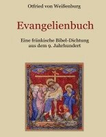 Otfrid von Weißenburg, Conrad Eibisch - Evangelienbuch - Eine fränkische Bibel-Dichtung aus dem 9. Jahrhundert, Häftad