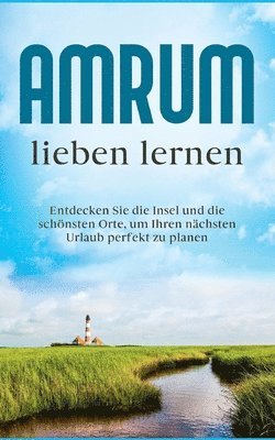 Amrum lieben lernen 1