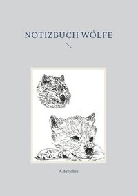 bokomslag Notizbuch Wölfe