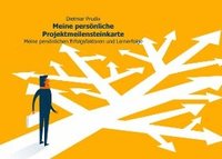 bokomslag Meine persönliche Projektmeilensteinkarte