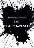 Die Plasmawesen 1