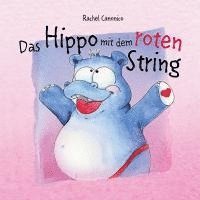 Rachel Canonico - Das Hippo mit dem roten String, Häftad