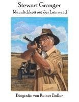 bokomslag Stewart Granger - Männlichkeit auf der Leinwand