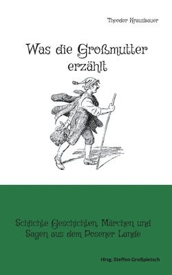 bokomslag Was die Grossmutter erzahlt