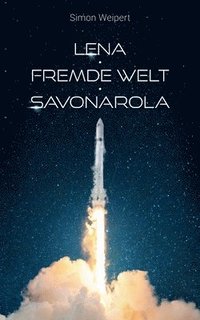 bokomslag Lena - Fremde Welt - Savonarola