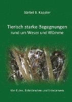 Tierisch starke Begegnungen rund um Weser und Wümme 1