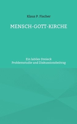 bokomslag Mensch-Gott-Kirche