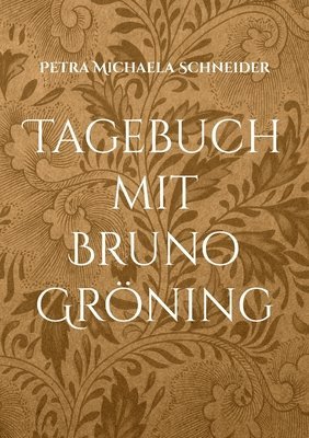 bokomslag Tagebuch mit Bruno Groening