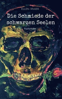 bokomslag Schmiede der schwarzen Seelen