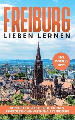 bokomslag Freiburg lieben lernen