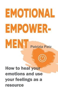 bokomslag Emotional Empowerment