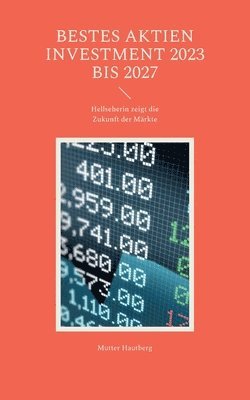 bokomslag Bestes Aktien Investment 2023 bis 2027