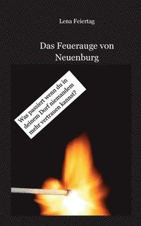bokomslag Das Feuerauge von Neuenburg