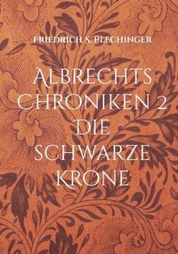 bokomslag Albrechts Chroniken 2