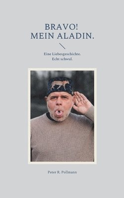 Peter R Pollmann - Bravo! Mein Aladin., Häftad