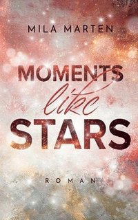 bokomslag Moments like Stars