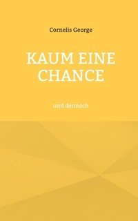 bokomslag Kaum eine Chance