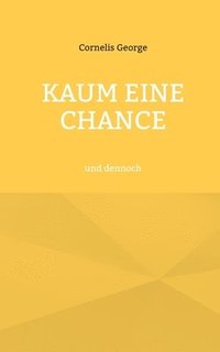 bokomslag Kaum eine Chance