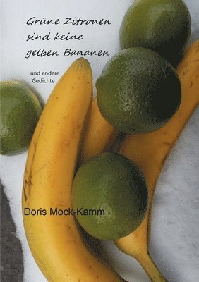bokomslag Grüne Zitronen sind keine gelben Bananen