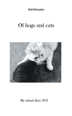 bokomslag Of hogs and cats