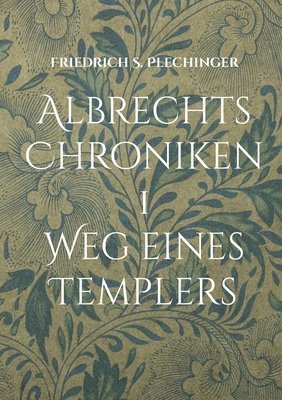 Albrechts Chroniken 1
