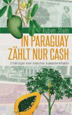 In Paraguay zhlt nur Cash 1