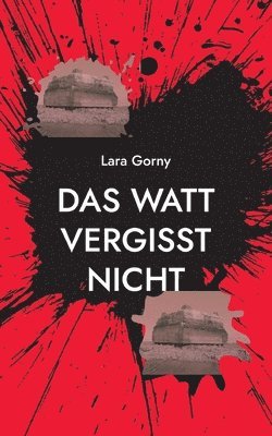 bokomslag Watt vergisst nicht