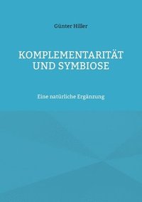 bokomslag Komplementarität und Symbiose