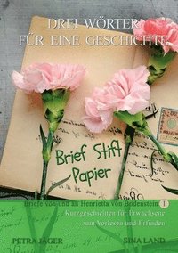 bokomslag Drei Wörter für eine Geschichte