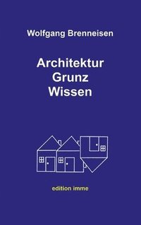bokomslag Architektur Grunz Wissen