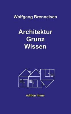 Architektur Grunz Wissen 1