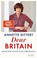 Annette Dittert - Dear Britain, Inbunden