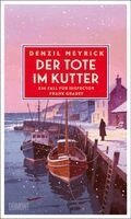 Denzil Meyrick - Der Tote im Kutter, Inbunden