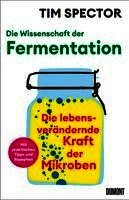 Tim Spector - Die Wissenschaft der Fermentation, Inbunden