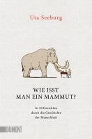 bokomslag Wie isst man ein Mammut?