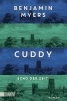Benjamin Myers - Cuddy - Echo der Zeit, Häftad