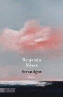 Benjamin Myers - Strandgut, Häftad