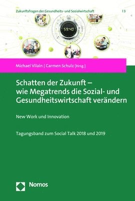 bokomslag Schatten der Zukunft - wie Megatrends die Sozial- und Gesundheitswirtschaft verändern