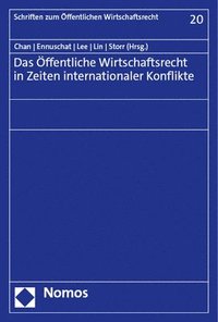 bokomslag Das Offentliche Wirtschaftsrecht in Zeiten Internationaler Konflikte