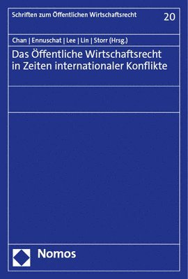 bokomslag Das Offentliche Wirtschaftsrecht in Zeiten Internationaler Konflikte