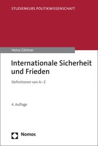 bokomslag Internationale Sicherheit Und Frieden: Definitionen Von a - Z