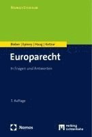 Roland Bieber, Astrid Epiney, Marcel Haag, Markus Kotzur - Europarecht: In Fragen Und Antworten, Häftad