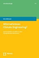 bokomslag Alternativloses Climate Engineering?: Kommunikation Von Ngos in Einer Klimapolitischen Kontroverse