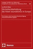 bokomslag Die Aufrechterhaltung des freien Journalismus in Europa