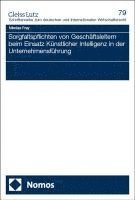 bokomslag Sorgfaltspflichten von Geschäftsleitern beim Einsatz Künstlicher Intelligenz in der Unternehmensführung