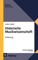 Julian Caskel - Historische Musikwissenschaft, Häftad