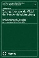 bokomslag Zwangslizenzen als Mittel der Pandemiebekämpfung