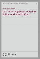 bokomslag Das Trennungsgebot zwischen Polizei und Streitkräften